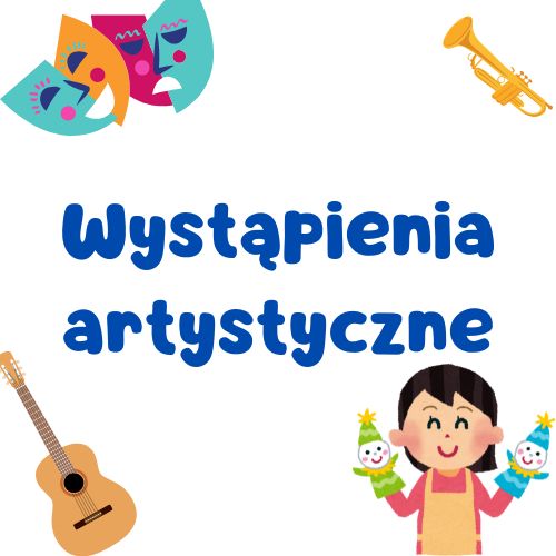wystąpienia artystyczne